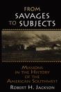 From Savages To Subjects - Preview