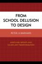 From School Delusion To Design - Preview