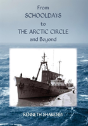 From Schooldays To The Arctic Circle And Beyond - Preview