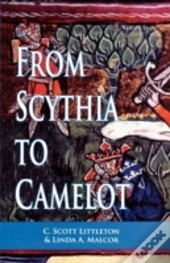 From Scythia To Camelot