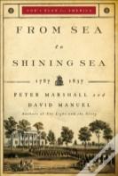 From Sea To Shining Sea, 1787-1837