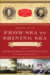 From Sea To Shining Sea For Young Readers (Discovering God'S Plan For America Book #2)