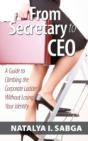 From Secretary To Ceo: A Guide To Climbi - Preview