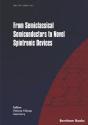 From Semiclassical Semiconductors To Novel Spintronic Devices - Preview