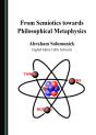 From Semiotics Towards Philosophical Metaphysics - Preview