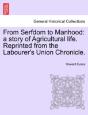 From Serfdom To Manhood - Preview