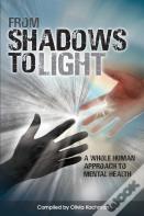 From Shadows To Light