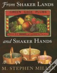 From Shaker Lands And Shaker Hands