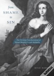 From Shame To Sin