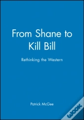 From Shane To Kill Bill
