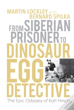 Capa do artigo From Siberian Prisoner To Dinosaur Egg Detective
