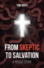 From Skeptic To Salvation - Preview