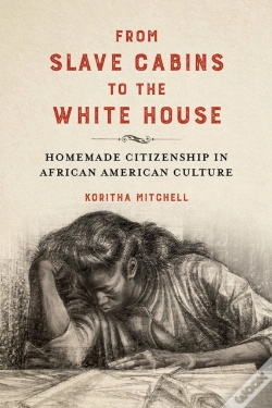 Capa do artigo From Slave Cabins To The White House