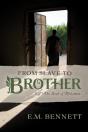 From Slave To Brother - Preview