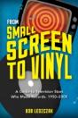 From Small Screen To Vinyl - Preview