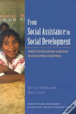 Capa do artigo From Social Assistance To Social Development Â€“ Targeted Education Subsidies In Developing Countries