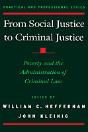 From Social Justice To Criminal Justice - Preview