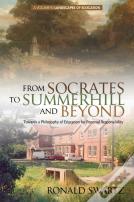 From Socrates To Summerhill And Beyond
