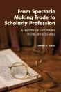 From Spectacle-Making Trade To Scholarly Profession - Preview