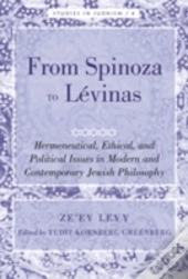 From Spinoza To Levinas