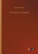 From Squire To Squatter