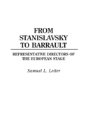 From Stanislavsky To Barrault - Preview