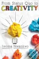 From Status Quo To Creativity
