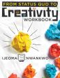 From Status Quo To Creativity Workbook - Preview