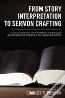 From Story Interpretation To Sermon Crafting