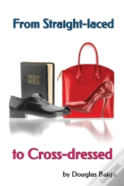 Capa do artigo From Straight-Laced To Cross-Dressed