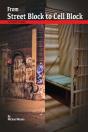 From Street Block To Cell Block: The Cho - Preview