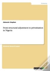 From Structural Adjustment To Privatisation In Nigeria