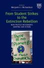 From Student Strikes To The Extinction Rebellion - Preview