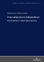 From Subjection To Independence - Preview