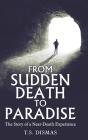 From Sudden Death To Paradise - Preview