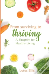 From Surviving To Thriving