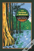 From Swamp To Wetland