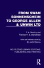 From Swan Sonnenschein To George Allen & Unwin Ltd - Preview