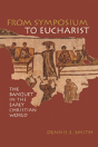 From Symposium To Eucharist - Preview