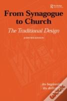 From Synagogue To Church: The Traditional Design