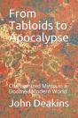 From Tabloids To Apocalypse - Preview