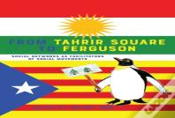 From Tahrir Square To Ferguson