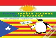 From Tahrir Square To Ferguson