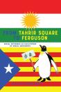 From Tahrir Square To Ferguson - Preview