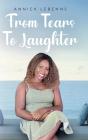 From Tears To Laughter - Preview