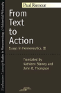 From Text To Action: Essays In Hermeneutics Vol 2 - Preview