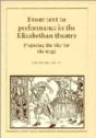 From Text To Performance In The Elizabethan Theatre - Preview