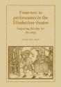 From Text To Performance In The Elizabethan Theatre - Preview