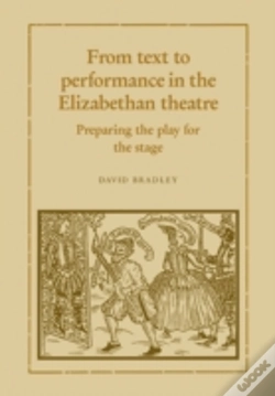 Capa do artigo From Text To Performance In The Elizabethan Theatre
