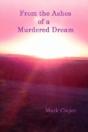 From The Ashes Of A Murdered Dream - Preview